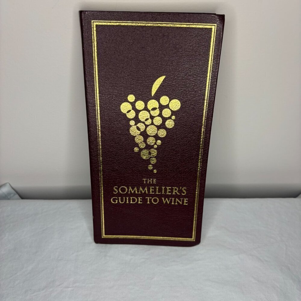 THE SOMMELIER'S GUIDE TO WINE Book by Brian H Smith 2003 ISBN 1-57912-331-7